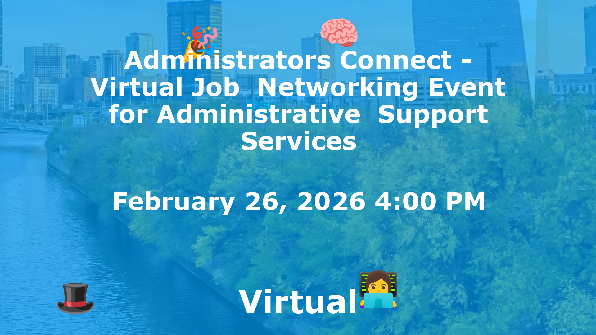 Administrators Connect - Virtual Job  Networking Event for Administrative  Support Services event image